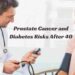 prostate cancer and diabetes risks